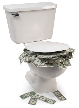 Flushing Money Down the Toilet